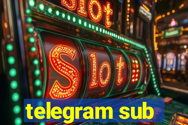 telegram sub